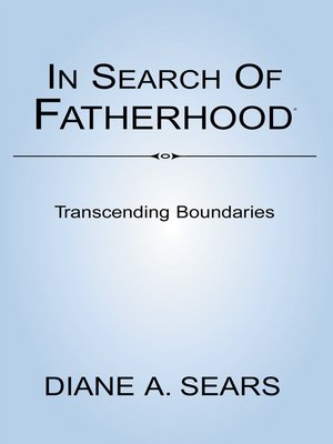 cover image of In Search of Fatherhood- Transcending Boundaries